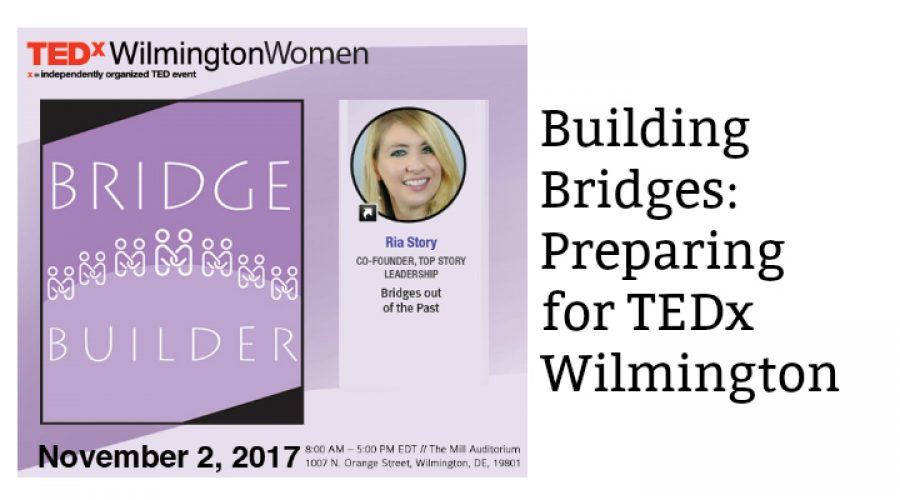 Building Bridges: Preparing for TEDx Wilmington