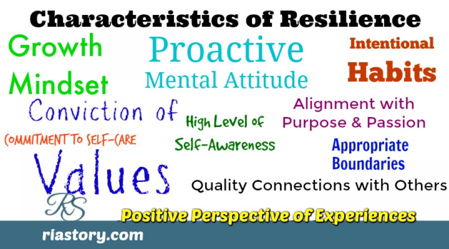 10 Characteristics of Resilience: How Many Do YOU have?